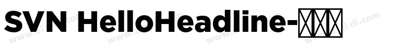 SVN HelloHeadline字体转换